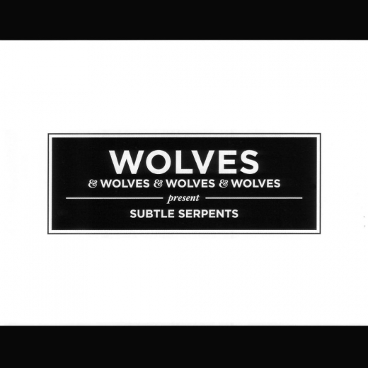 Wolves & the Wolves & the... - Subtle Serpents (LP) + Download