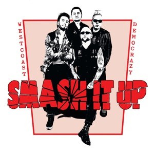 Smash it up - West Coast Democrazy (LP)