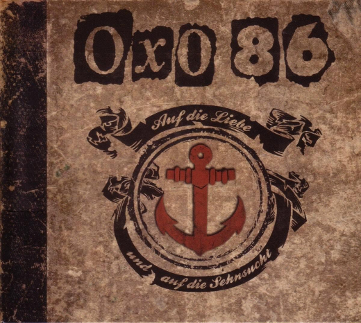 Oxo 86 - Auf die Liebe und auf die Sehnsucht (2 CD)