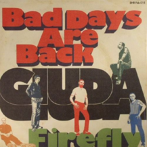 Giuda - Bad days are back/ Firefly (EP) limited black Vinyl
