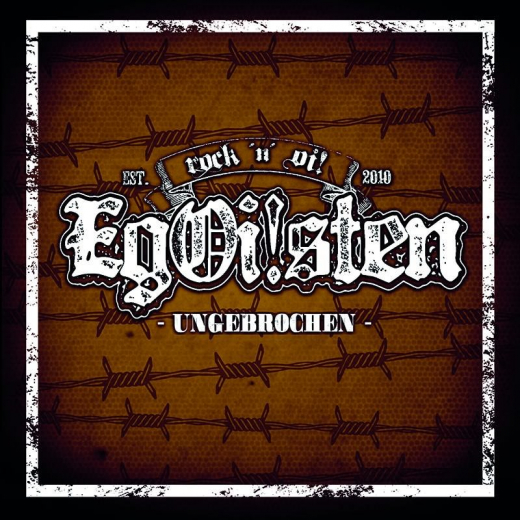 Egoisten - Ungebrochen (CD)