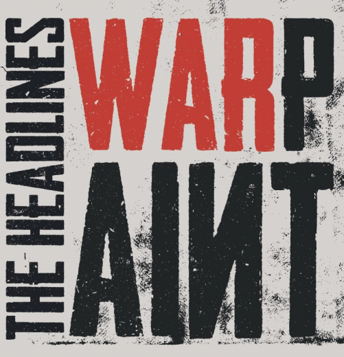 Headlines, the - Warpaint (LP) limited Paint it Black 180gr. Vinyl, 100 copies