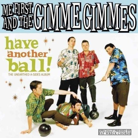 Me First & The Gimme Gimmes - Have another ball (LP)+ MP3