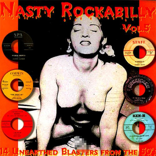 Nasty Rockabilly - Volume 5 (LP) 14 unearthed blaster from the 50s