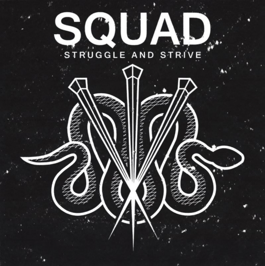 Squad - Struggle & Strive (EP) 7inch white Vinyl