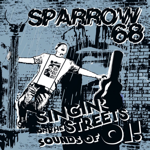 Sparrow 68 – singin on the streets (LP) color Vinyl 100 copies