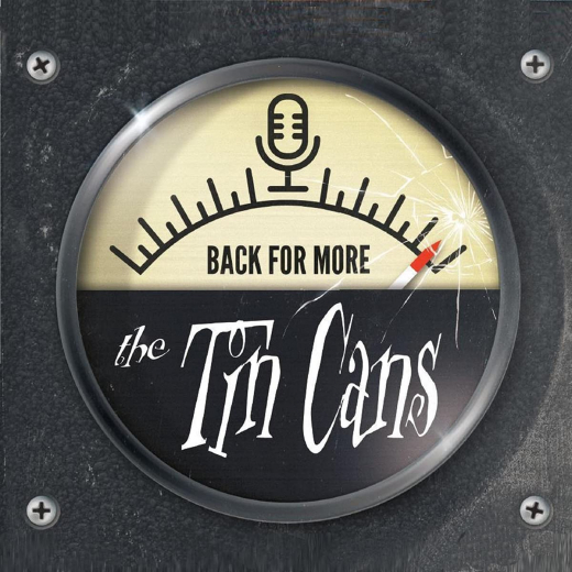 Tin Cans - Back for more (LP) limited black Vinyl