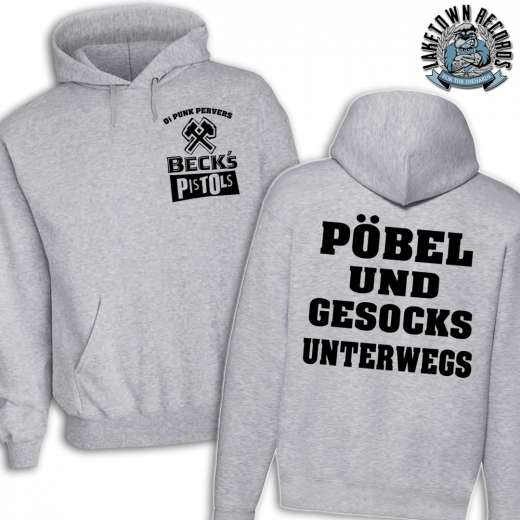Becks´s Pistols - Pöbel & Gesocks unterwegs Hoodie (grey)