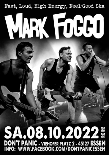 Mark Foggo  - Live! (Ticket) 08.10.22 Dont Panic Essen