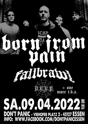 Born from Pain - Live! (Ticket) 09.04.2022 Dont Panic Essen