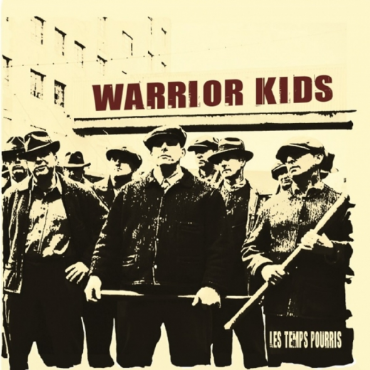 Warrior Kids - Les Temps Pouris (LP)100 copies unique Vinyl SB exclusiv