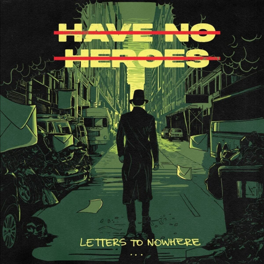 Have No Heroes - Letters To Nowhere (LP) colored Vinyl