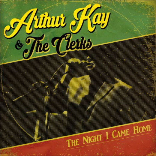 Arthur Kay & the Clerks - THe night I came home (LP) +CD