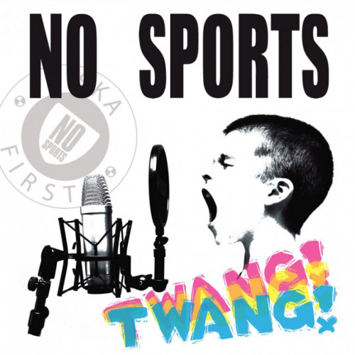 No Sports - Twang! (LP) black Vinyl + CD