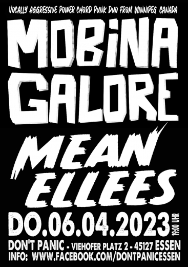 Mobina Galore / Mean Ellees (Ticket) 06.04.23 Dont Panic Essen