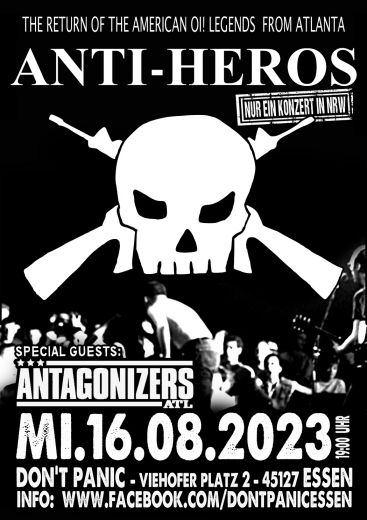 Anti-Heroes / Antagonizers ATL (Ticket) 16.08.23 Dont Panic Essen
