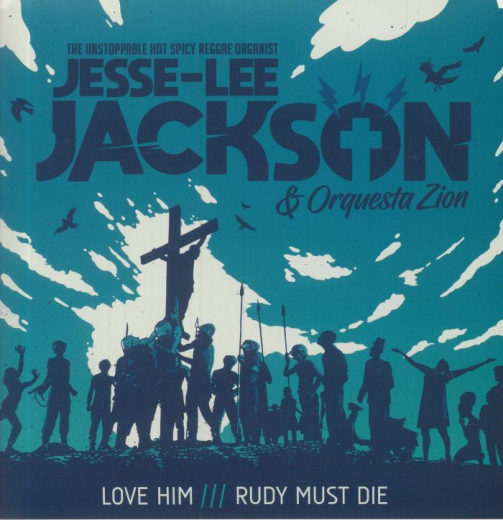 Jesse-Lee Jackson – Love Him / Rudy Must Die (EP) 7inch black Vinyl