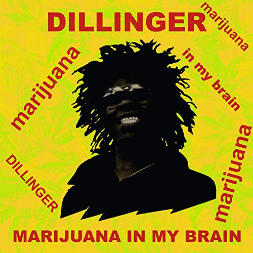 Dillinger - Marijuana in my brain (CD)