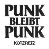 Kotzreiz - Punk bleibt Punk (LP) colored Vinyl