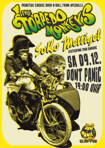 Torpedo Monkeys / Soko Mettigel (Ticket)  09.12.23 Dont Panic Essen