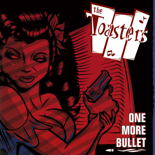 Toasters, the - One more Bullet (LP) black Vinyl