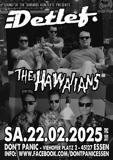 Detlef / Hawaiians / incoming Leergut (Ticket) 22.02.2025 Dont Panic Essen