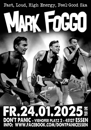 Mark Foggo (Ticket) 24.01.25 Dont Panic Essen