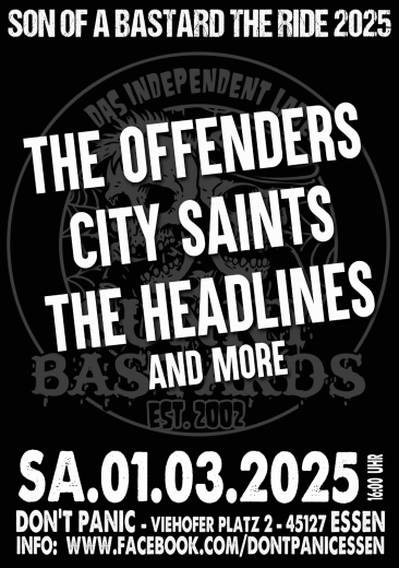 Son of a Bastard 25: The Offenders, Headlines, City Saints...(Ticket) 01.03.25 Dont Panic Essen