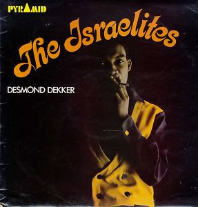 Desmond Dekker -The Israelites (LP) Trojan / Pyramid Edition