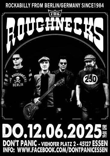 The Roughnecks (Ticket) 12.06.25 Dont Panic Essen