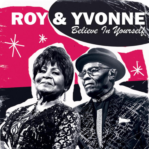 Roy & Yvonne accompanied by The Mighty Megatons – Believe In Yourself (LP) black Vinyl