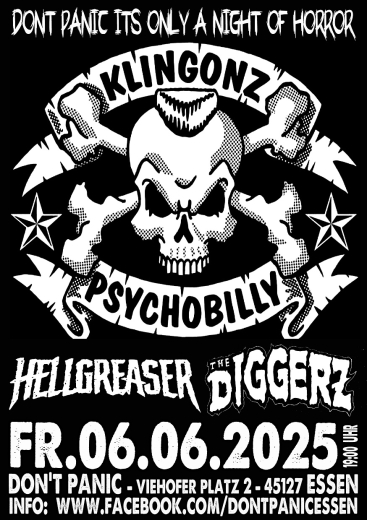 Klingonz, Diggerz, Hellgreaser (Ticket) 06.06.25 Dont Panic Essen