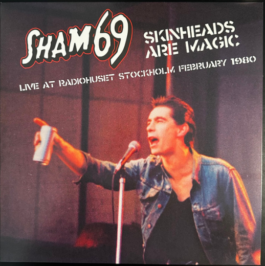 Sham 69 – Skinheads Are Magic Live At RadioHuset (LP) Radiation Edition RSD