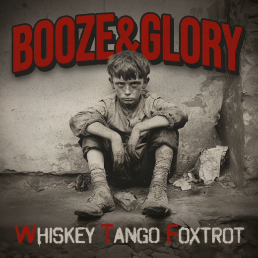 Booze & Glory - Whiskey Tango Foxtrot (LP) red Vinyl PREORDER!