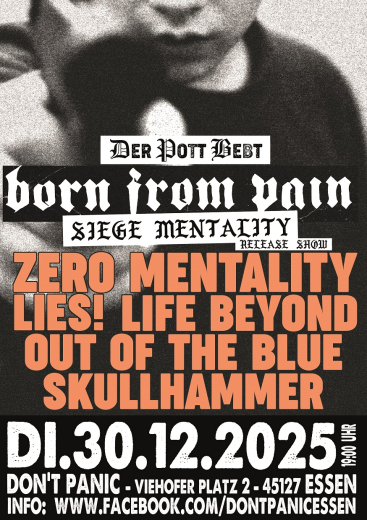 Der Pott bebt 25 - Born from Pain, Zero Mentality, Lies!... (Ticket) 30.12.25 Dont Panic Essen