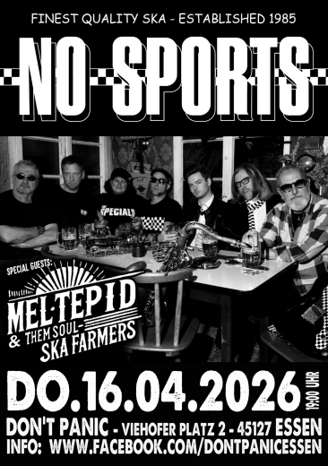 No Sports / Mel Tepid & them Soul Ska Farmers (Ticket) 16.04.26 Dont Panic Essen