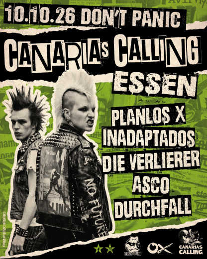Canarias Calling Festival (early birds Ticket) 10.10.26 Dont Panic Essen ltd 100 tix