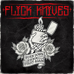 Flick Knives - Burn Down Start Again (LP) black Vinyl