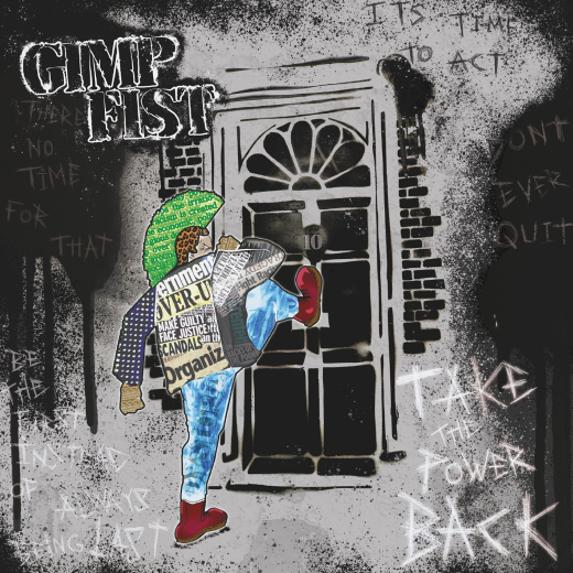Gimp Fist - Take the Power back (CD) Digipac