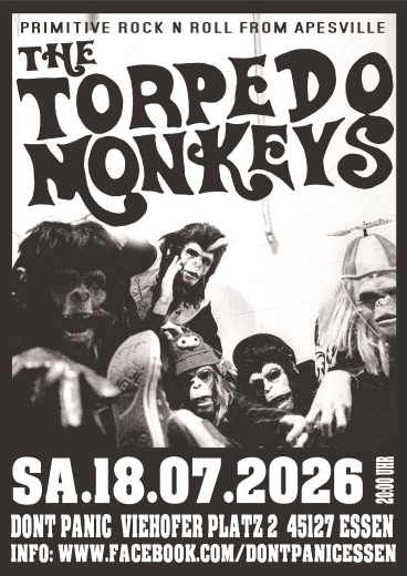 Torpedo Monkeys (Ticket) 18.07.26 Dont Panic Essen