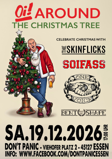 Oi around the Christmas tree  (Ticket) 19.12.26 Dont Panic Essen Skinflicks, Soifass, One Voice...