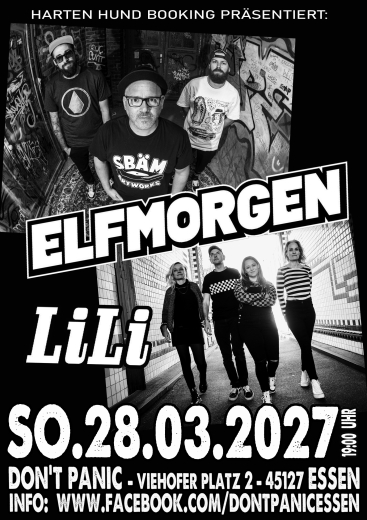Elfmorgen & LiLi (Ticket) 28.03.27 Dont Panic Essen