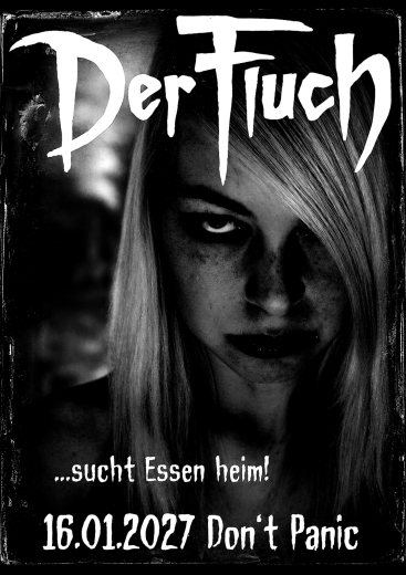 Der Fluch (Ticket) 16.01.27 Dont Panic Essen
