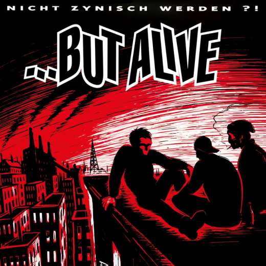 But Alive - Nicht Zynisch Werden (LP) red Vinyl
