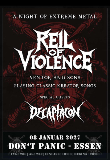Reil of Violence / Decaptacon (Ticket) 08.01.27 Dont Panic Essen