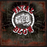 Fatal Blow - Victimized (LP+CD) the Oppressed black Vinyl