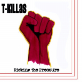 T-Killas - Kicking the Pressure (EP) 7inch black Vinyl