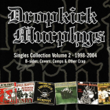 Dropkick Murphys - Singles Collection 2 1998-2004 (CD)