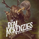 Real McKenzies - Beer & Loathin (LP) +MP3