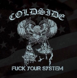 Coldside - Fuck your System (CD) feat Bishops Green, Roger Miret